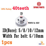 3D Printer Part GT2 Timing Pulley 40Teeth ID 5/8/10mm for GT2 Timing Belt Width6/10mm ชิ้นส่วนเกียร์