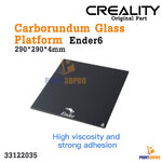 Creality Part Ender6 Carborundum Glass 290x290x4mm ฐานกระจกเคลือบ สำหรับรองพิมพ์