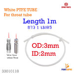 3D Spare Part White PTFE Tube OD3mm ID2mm