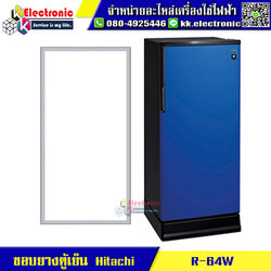 ขอบยางตู้เย็น Hitachi รุ่น R-64W ของแท้