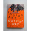 inside art, outside art ข้างนอก ข้างใน อะไรก็ศิลปะ
