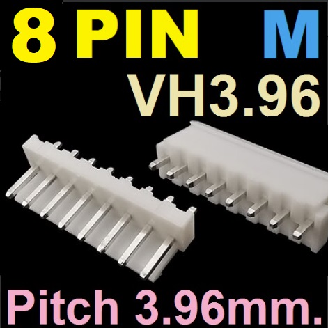 VH3.96 Connector 8Pin Pitch 3.96mm.Male Straight Type 8 Pin Header Connector ตัวผู้
