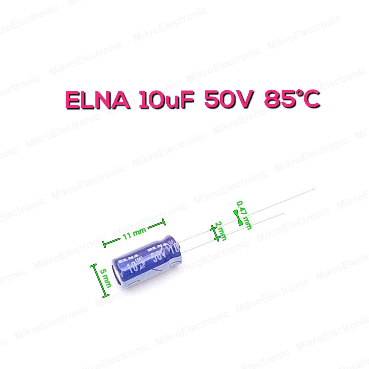 ตัวเก็บประจุ 10uF 50V pitch 2 mm. 85C ELNA Capacitor