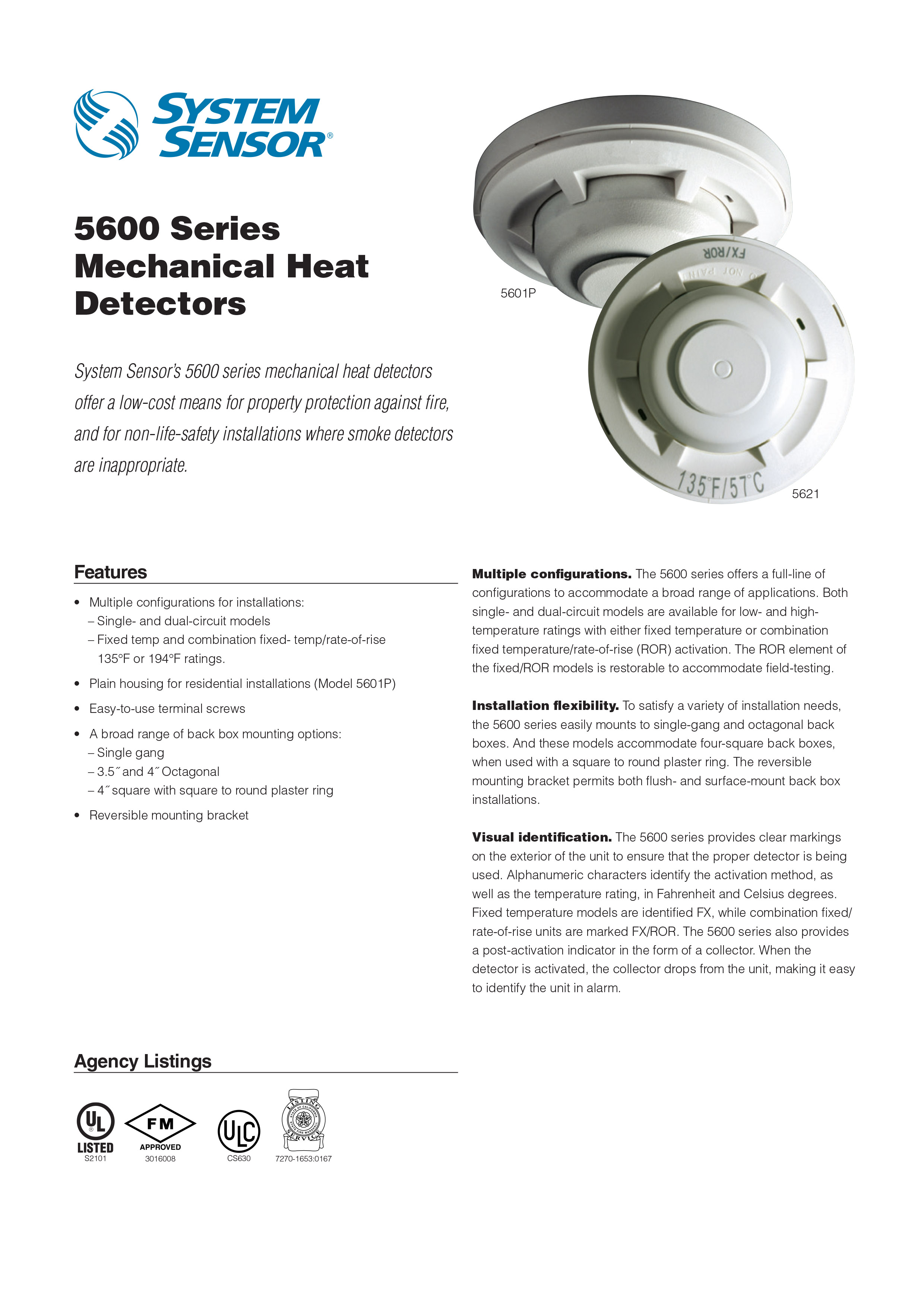 เครื่องตรวจจับความร้อน รุ่น 5601P Fixed Temp & ROR Heat Detector ยี่ห้อ SYSTEM SENSOR มาตรฐาน UL.Listed