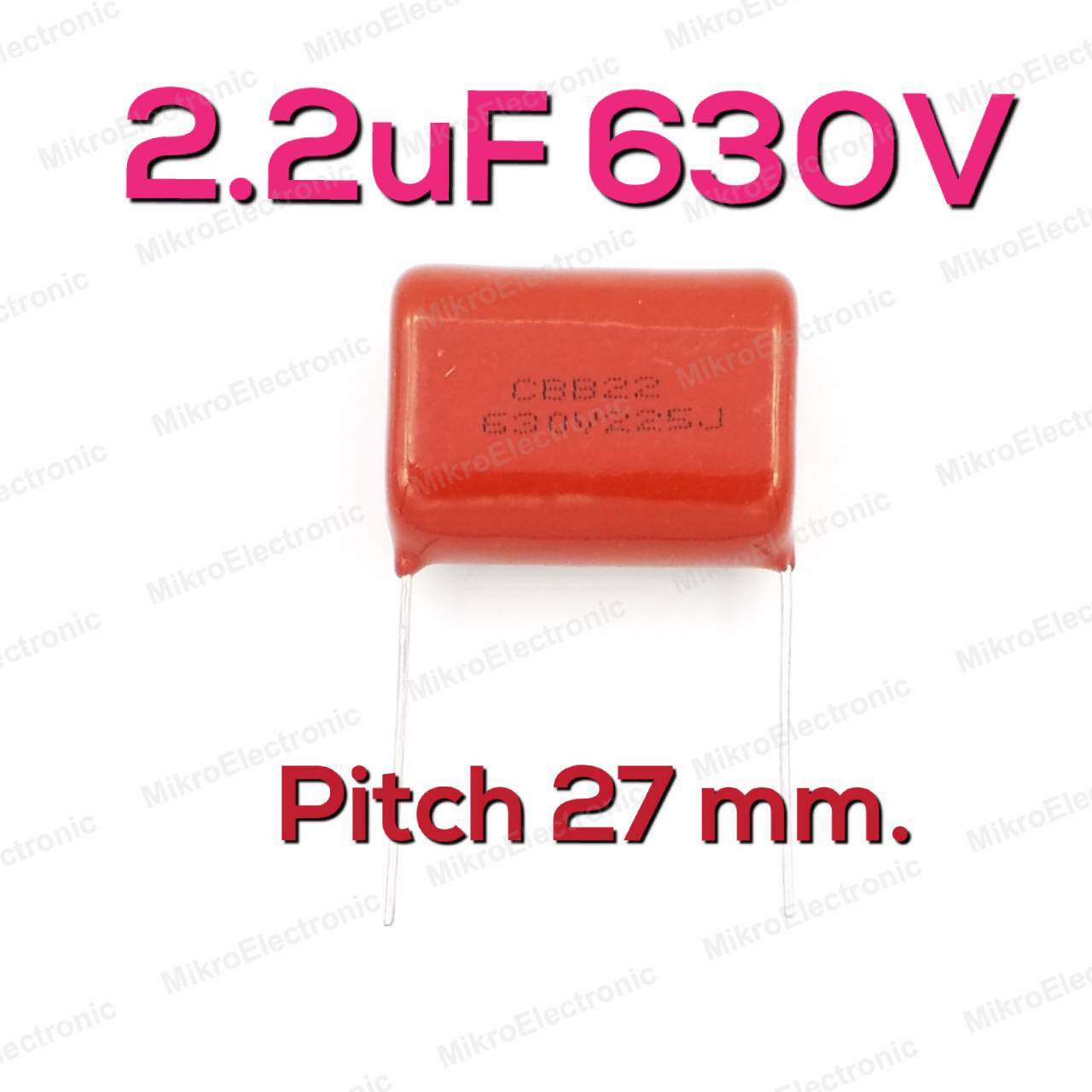 2.2uF 630Vdc ±5% Pitch 27mm Metallized Polyester Film Cap ตัวเก็บประจุ คาปาซิเตอร์ แบบฟิล์มโลหะ