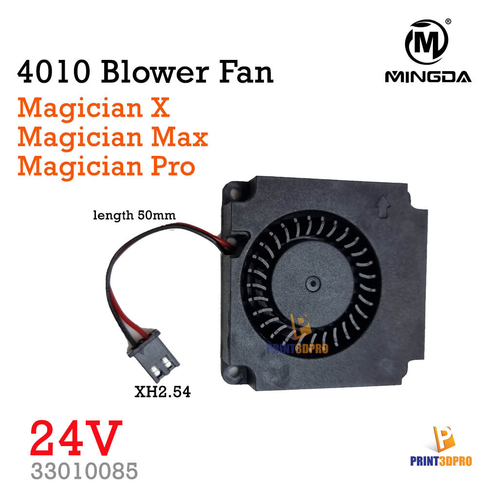 Magician Part 4010 Blower Fan 24V Length 50mm XH2.54 Connector Male 2pin พัดลมเป่าชิ้นงาน 3D Printer Part