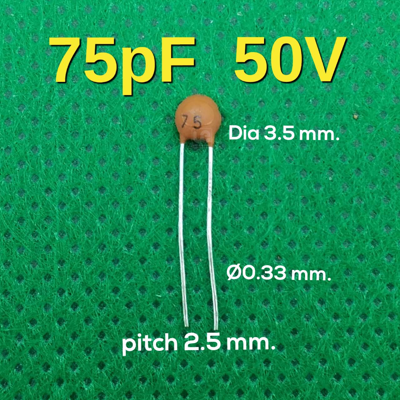 ตัวเก็บประจุแบบเซรามิก 75pF 50V Ceramic Disc Capacitor Tolerance 10%