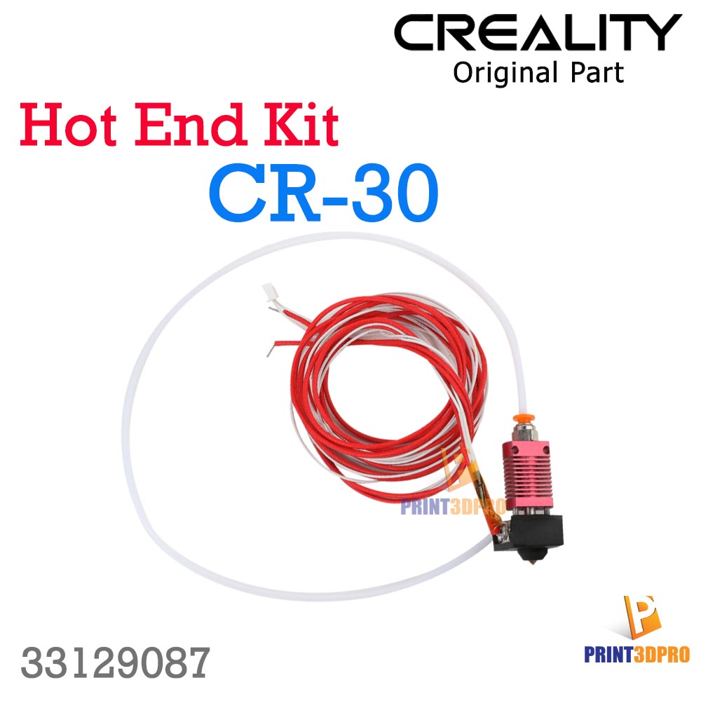 3D Printer Part Creality CR-30 Hotend Kit อะไหล่เครื่องพิมพ์ สามมิติ Hot End Kit