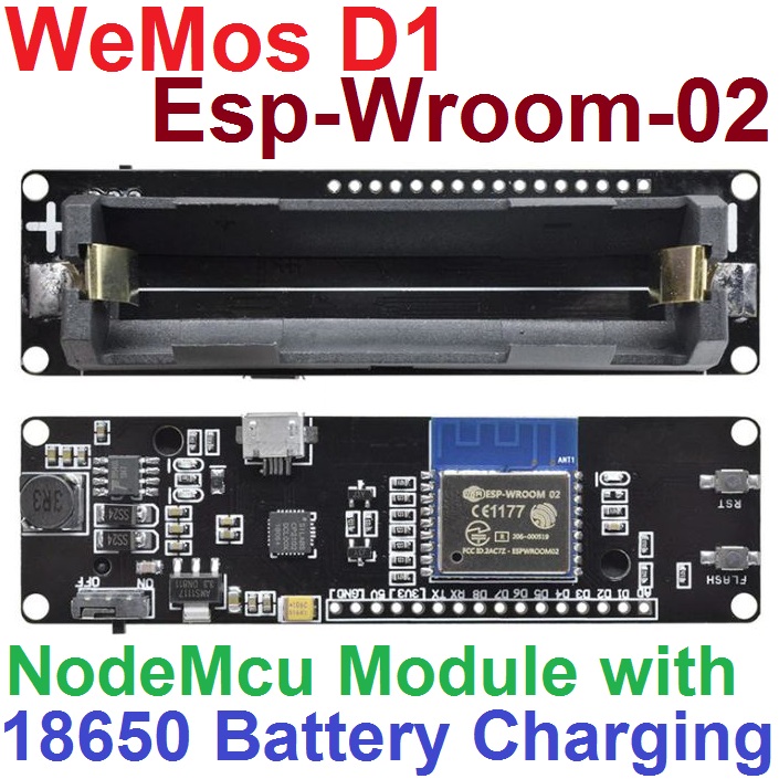 WeMos D1 Esp-Wroom-02 (ESP8266) Motherboard Mini WIFI NodeMcu Module 18650 Battery Charging NodeMcu Development Board PWM I2C