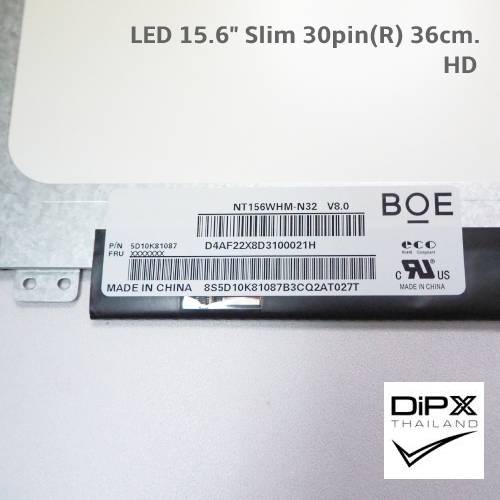 จอโน๊ตบุ๊ค Notebook LED 15.6"Slim(36cm.) 30pin(R) หูบนล่าง (HD) (NT156WHM-N32, B156XTN04.5) สินค้าใหม่