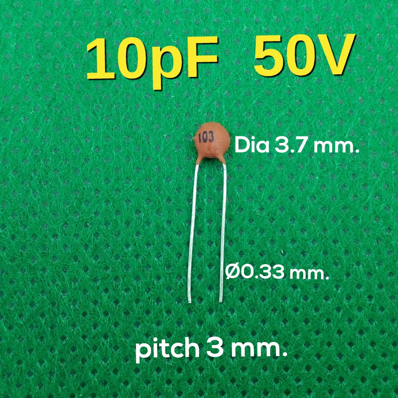 ตัวเก็บประจุแบบเซรามิก 10pF 50V Ceramic Disc Capacitor Tolerance 10%