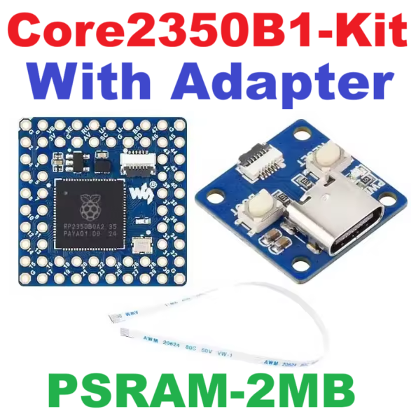 Core2350B1 Core Board Kit Based on Raspberry Pi RP2350B Dual-core & Dual-Architecture Microcontroller, 2MB PSRAM, 48 × Multi-Function GPIO Pins, Include USB Port Adapter and FFC Cable