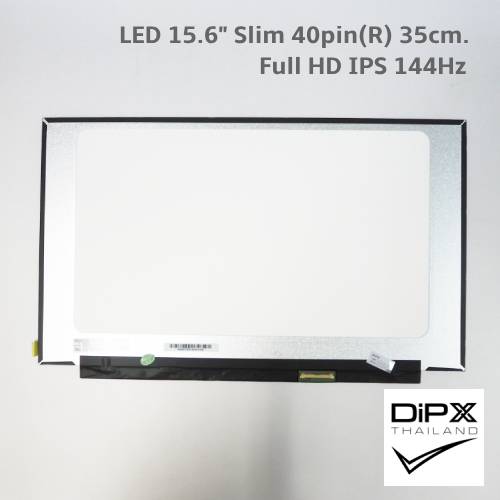 จอโน๊ตบุ๊ค 15.6" Notebook LED Slim 40pin(R) 35cm. ไม่มีหู (Full HD IPS 144Hz) (NV156FHM-NX3, LM156LF2F) สินค้าใหม่