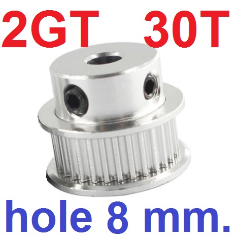 พูลเล่ย์ สายพาน ขนาด 30ฟัน รูแกนเพลา 8mm. ใช้กับสายพาน 6mm 2GT 30Teeth Timing Pulley Bore 8 mm wheel drive pulley Synchronous belt