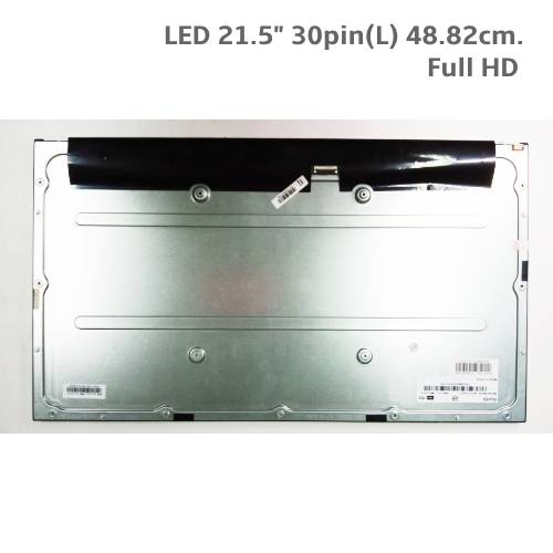 จอ All in one 21.5" LED 30pin(L) 48.82x27.74x1.33cm. (Full HD)(75Hz) (MG2151B05-1) สินค้าใหม่