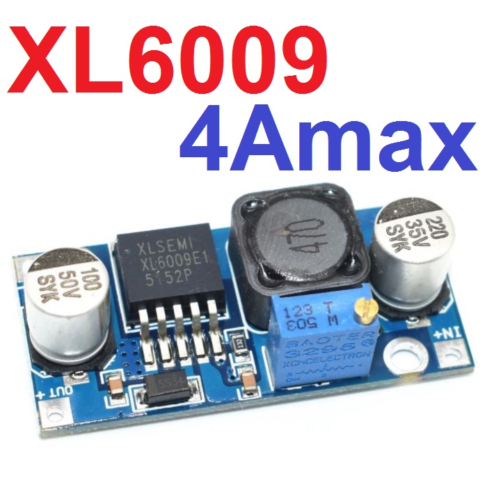 XL6009 DC-DC step up Booster 4A Power Supply Module Output is Adjustable