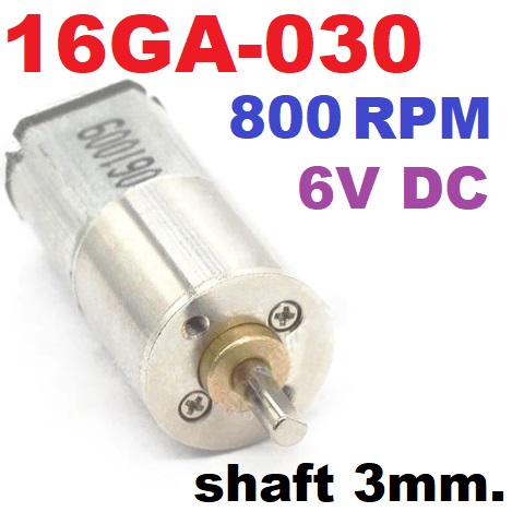 16GA-030 DC 6V 800RPM Shaft 3mm. Mini 16mm Metal Gear Motor Slow Speed Large Torque มอเตอร์เกียร์