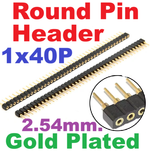 ก้างปลา 1x40 pin 2.54mm Pitch Gold Plated Female 40P 1*40 Round Pin Header Strip Hole Single Row Straight Socket Connector