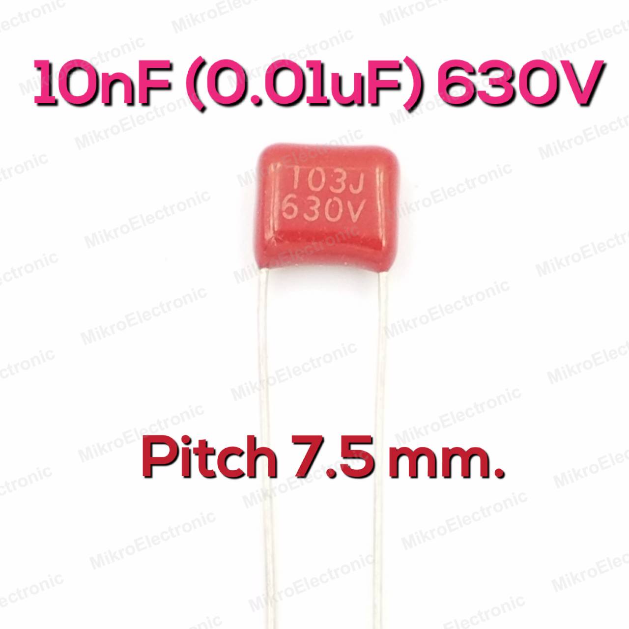 10nF(0.01uF) 630Vdc ±5% Pitch 7.5mm Metallized Polyester Film Cap ตัวเก็บประจุ คาปาซิเตอร์ แบบฟิล์มโลหะ