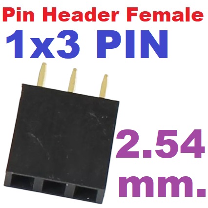 Pin Header Female 1x3 Pin Single Row Pitch 2.54mm High 8.5 mm. Straight pin