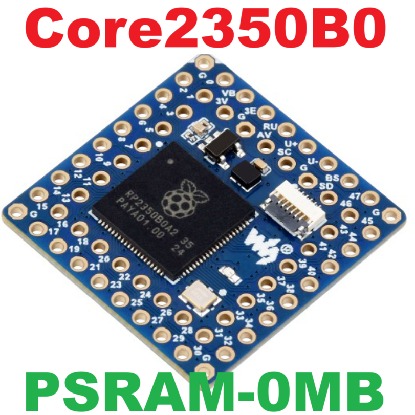 Core2350B0 Raspberry Pi RP2350B Dual-core & Dual-Architecture Microcontroller, 0MB PSRAM, 48 × Multi-Function GPIO Pins
