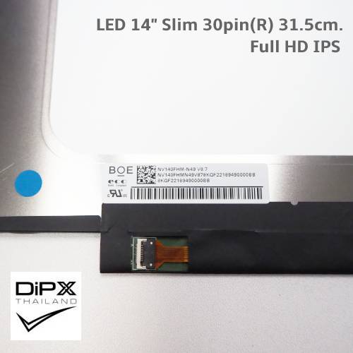 จอโน๊ตบุ๊ค Notebook LED 14"Slim(31.5cm.) 30pin(R) ไม่มีหู (Full HD IPS) (N140HCA-EAC, NV140FHM-N48) สินค้าใหม่