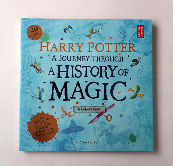 Harry Potter A journey through a History of magic