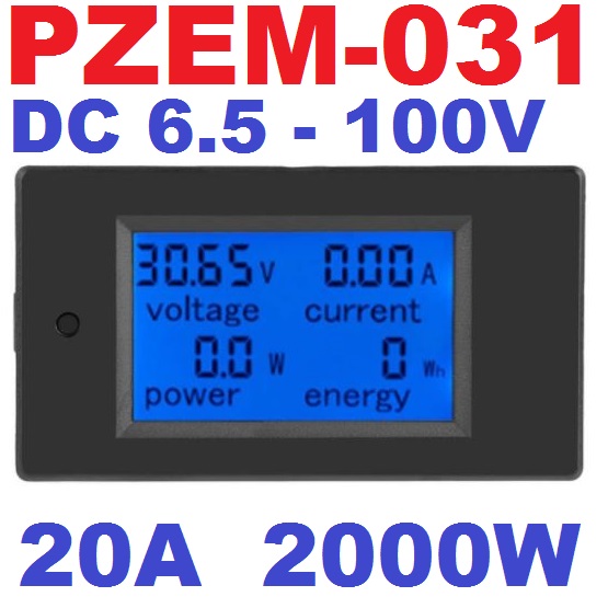 PZEM-031 DC 6.5-100V 20A 2000W LCD Digital Electric Power Energy Voltage Current Watt Kwh Meter