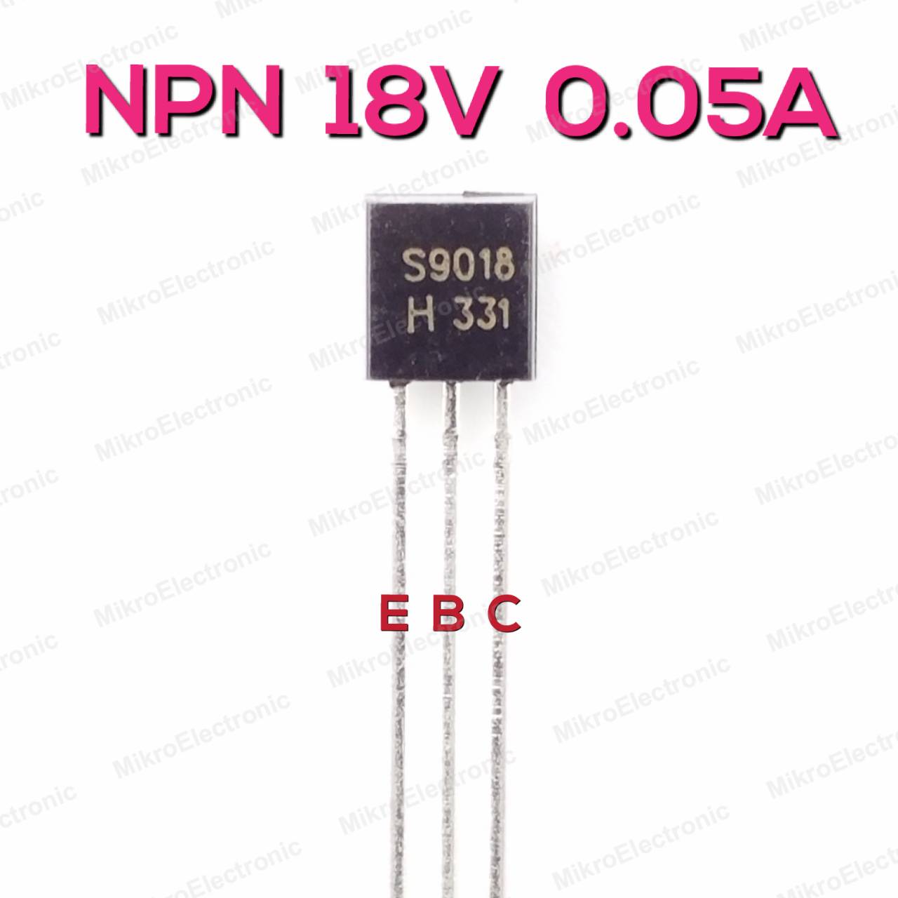 S9018H 18V 0.05A ทรานซิสเตอร์ NPN Transistor