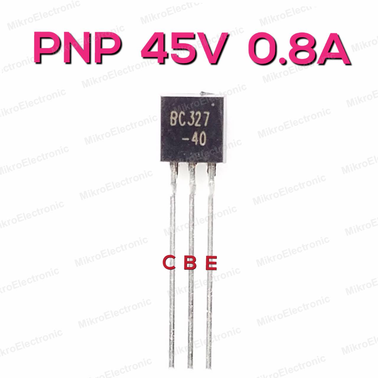 ทรานซิสเตอร์ BC327-40 PNP 45V 0.8A for AF-Driver Stages and Low Power Output Stages Complement to BC337