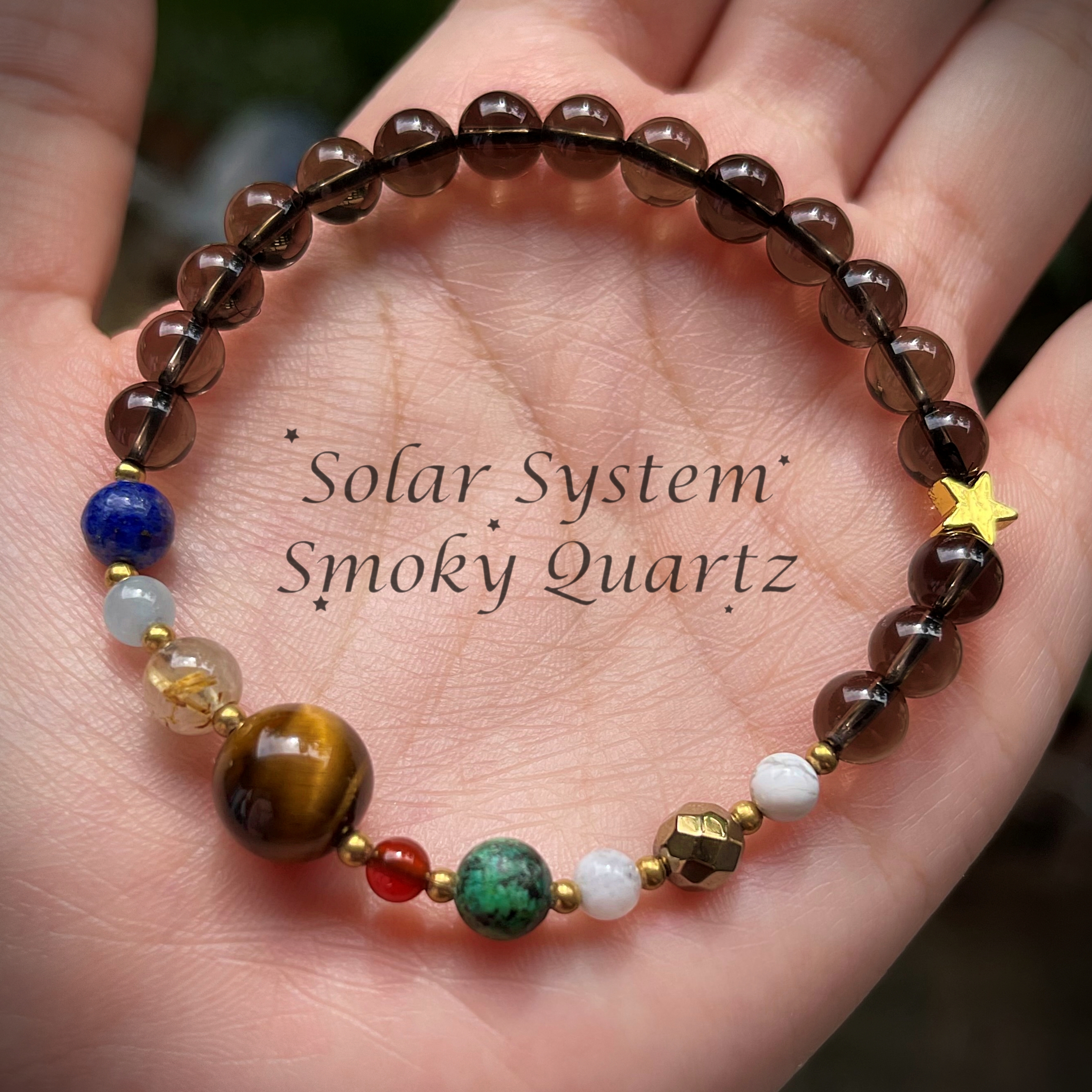 Solar System Bracelet : สโมกกี้ควอตซ์ Smoky Quartz