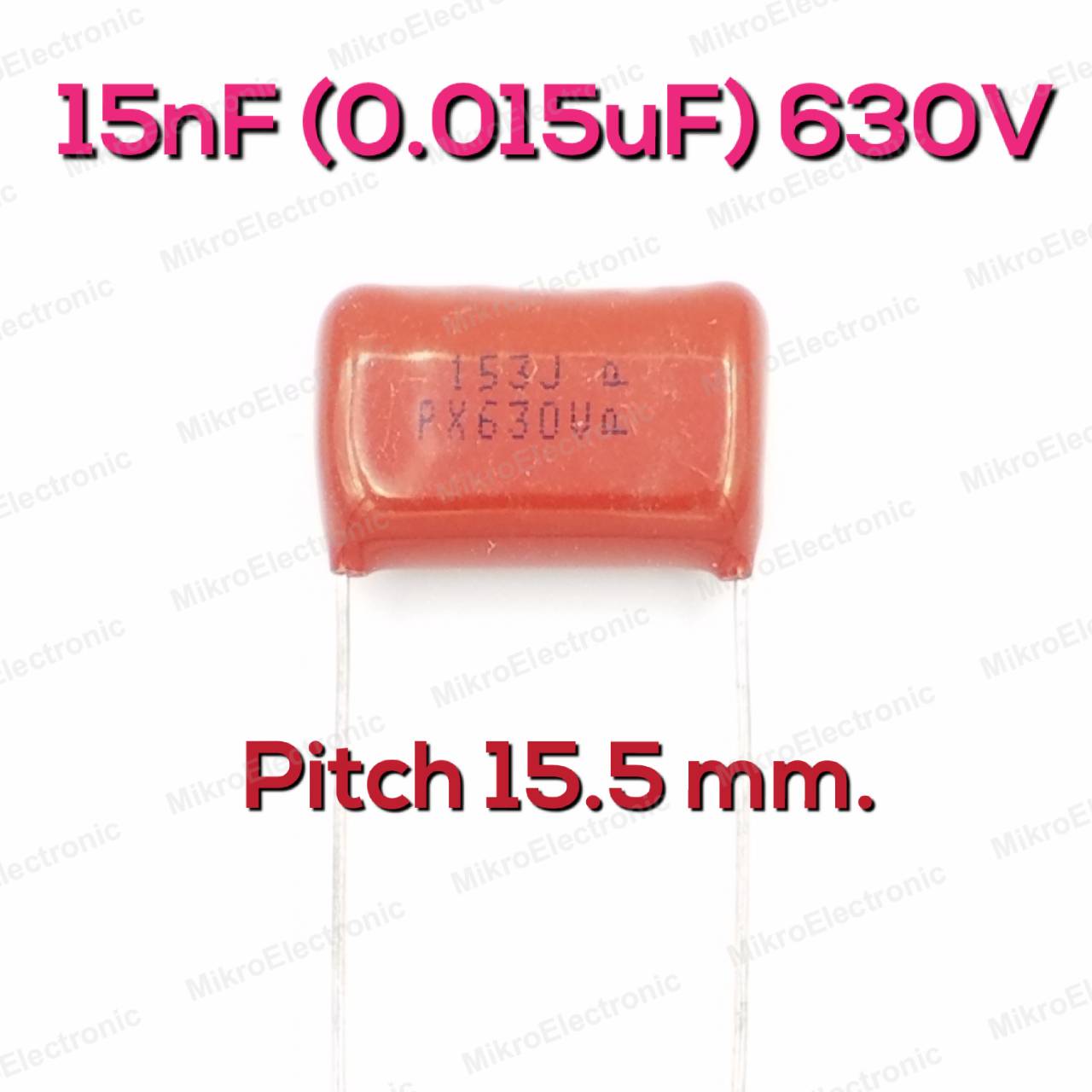 15nF(0.015uF) 630Vdc ±5% Pitch 15.5mm Metallized Polyester Film Cap ตัวเก็บประจุ คาปาซิเตอร์ แบบฟิล์มโลหะ