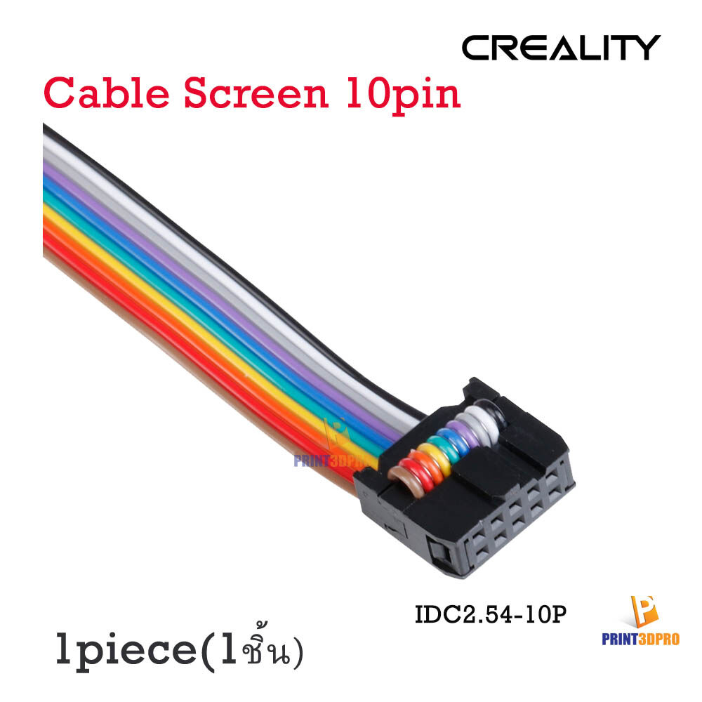 Creality Part Screen cable Line 10 Pin Length 41cm , 47cm ส่ายต่อจอกับ บอร์ด 3D Printer Part