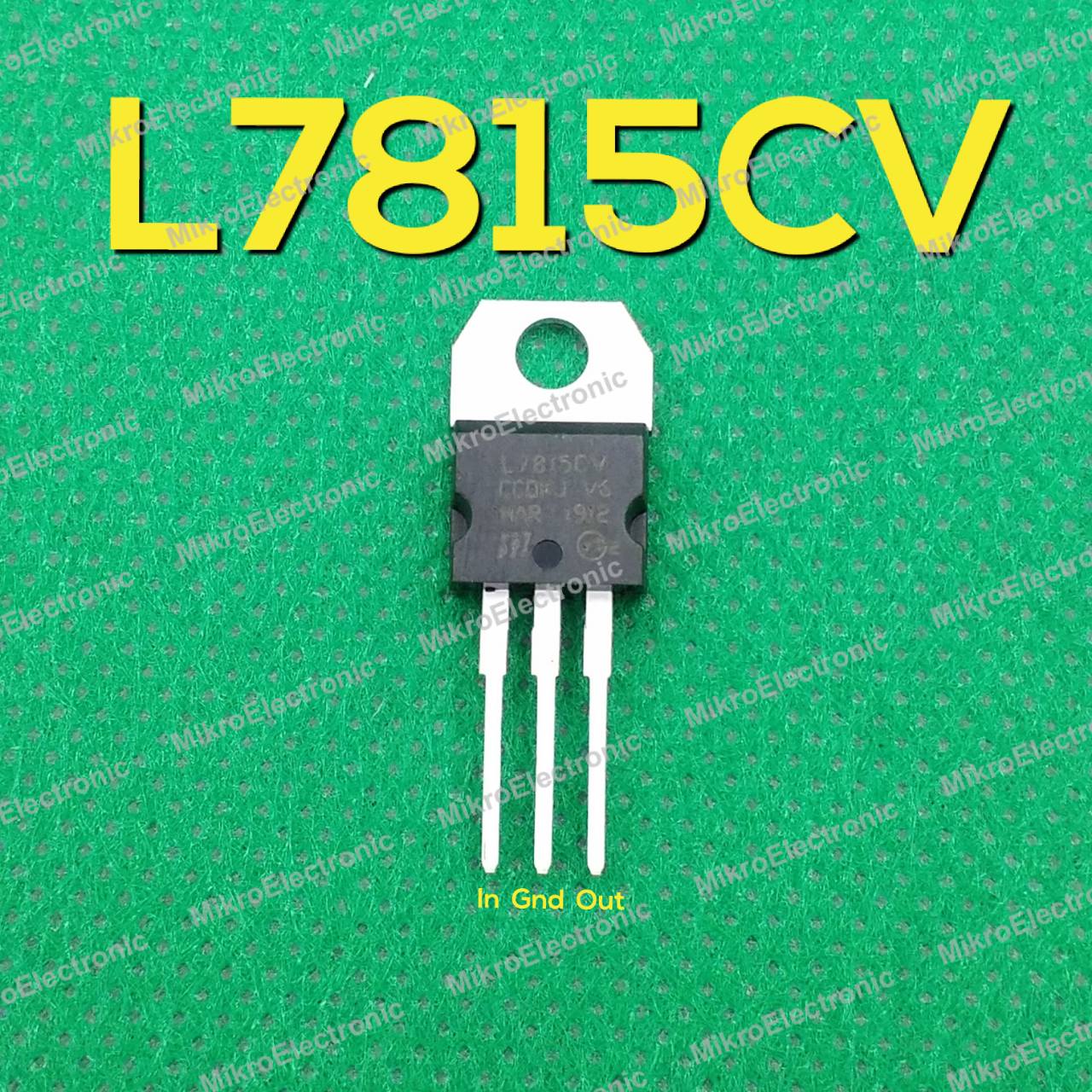 L7815CV Positive Voltage Regulators 15V 1.5A Dual Gauge