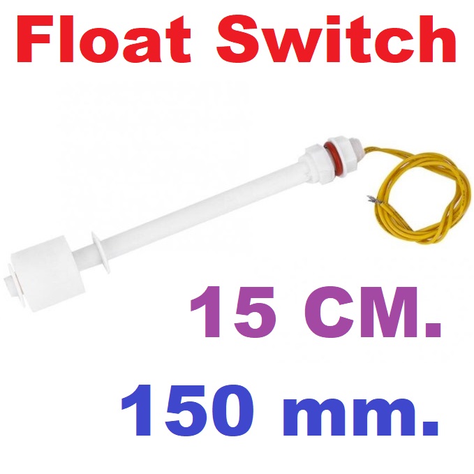 ลูกลอยไฟฟ้า สีขาว ยาว 15cm. (150mm.) Float Switch Water Level Sensor Vertical Float Switch for Aquarium Water Level Liquid Sensor Normal Close เซ็นเซอร์วัดระดับน้ำ สวิทช์ลูกลอย ตั้งเป็น NO หรือ NC ได้