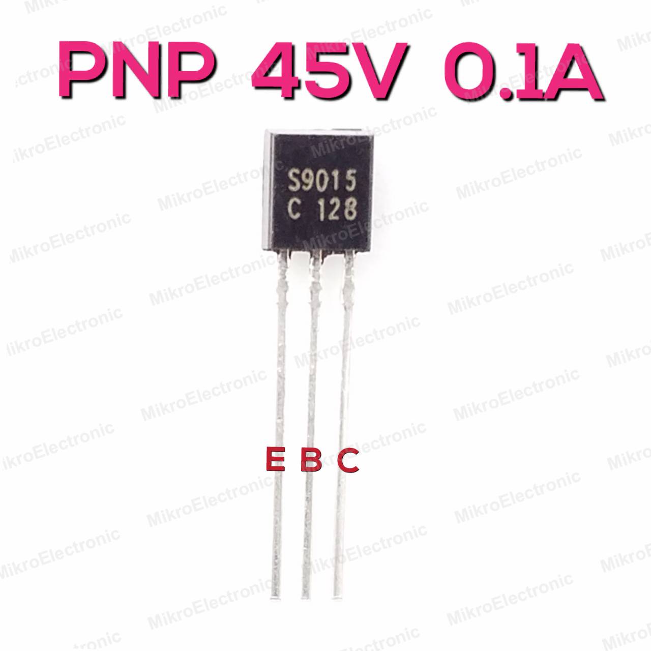 ทรานซิสเตอร์ S9015C PNP 45V 0.1A