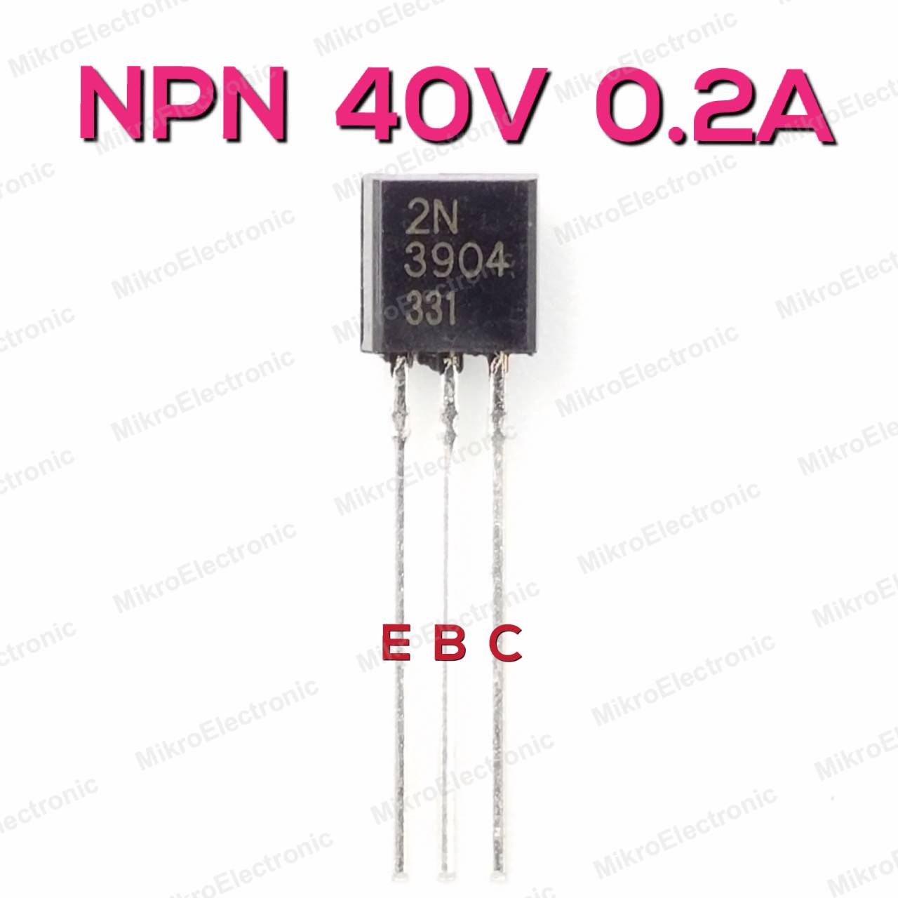 ทรานซิสเตอร์ NPN 2N3904 40V 0.2A General Purpose Amplifier and Switch, Useful Dynamic Range Extends to 100mA(Switch) and to 100MHz(Amplifier)