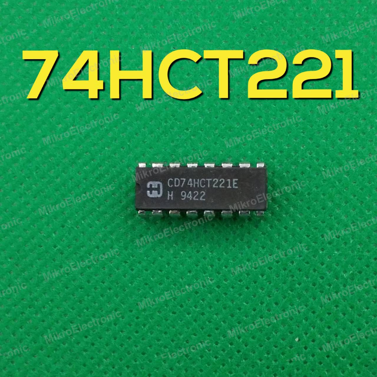 74HCT221 High Speed CMOS Logic Dual Monostable Multivibrators with Reset (CD74HCT221E)