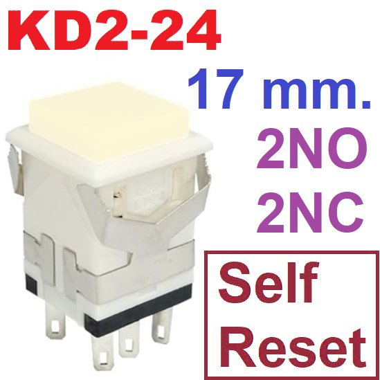 สวิทช์กดติดปล่อยดับ KD2-24 สีขาว ไม่มีไฟ 250V 3A 17mm.Self Reset Switch without light Snap in 2NO 2NC Square Button