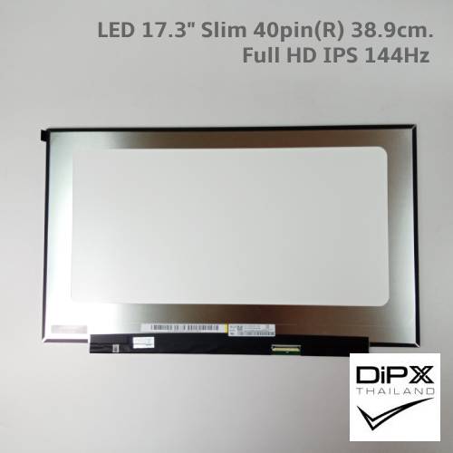 จอโน๊ตบุ๊ค 17.3" Notebook LED Slim 40pin(R) 38.9cm. ไม่มีหู (Full HD IPS 144Hz) (NV173FHM-NX3, NV173FHM-NX4) สินค้าใหม่