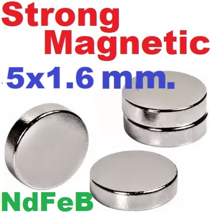 แม่เหล็กแรงสูง ขนาด 5x1.6mm. NdFeB Magnet Strong Magnetic Neodymium Magnet
