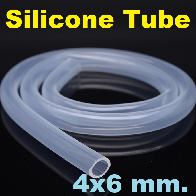 สายยางซิลิโคน 4x6 mm. รูใน 4 มม. Transparent Silicone Tube Mini Trachea ท่อยางซิลิโคนใส