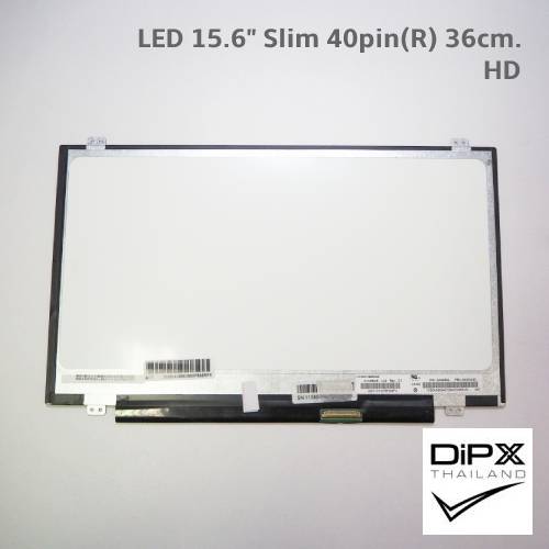 จอโน๊ตบุ๊ค 15.6" Notebook LED Slim 40pin(R) 36cm. หูบนล่าง (HD) (NT156WHM-N10, LP156WHB TLA2) สินค้าใหม่