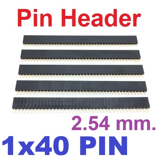 Pin Header Female 1X40 Pin Single Row Pitch 2.54 mm. High 8.5 mm. Straight Pitch Strip Connector 40Pin Breakable ตัวเมีย 40ขา สูง 8มม.