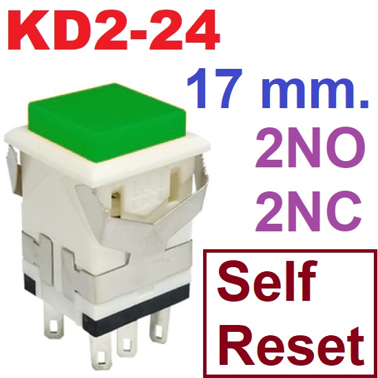 สวิทช์กดติดปล่อยดับ KD2-24 สีเขียว ไม่มีไฟ 250V 3A 17mm.Self Reset Switch without light Snap in 2NO 2NC Square Button