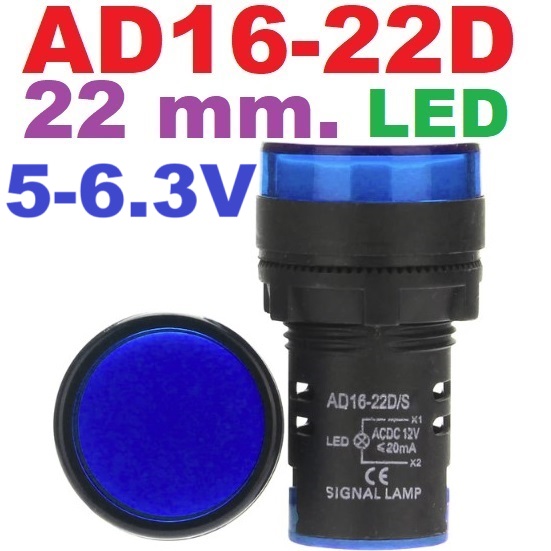Pilot Lamp LED 22mm. 5-6.3V Blue color AD16-22D Panel Mount Indicator ไพล็อตแลมป์ สีน้ำเงิน