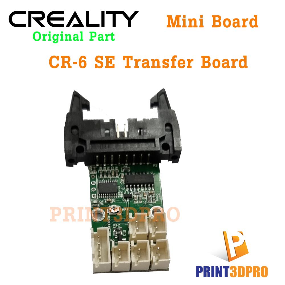 Creality Part CR-6 SE Mini Board , Transfer Board บอร์ดเชื่อมต่อตรงชุดหัวพิมพ์