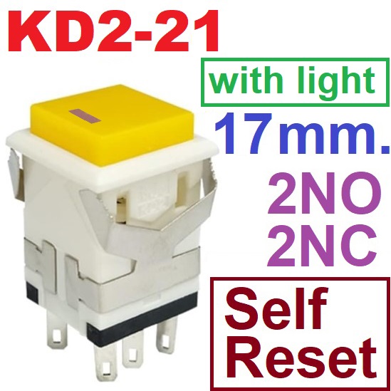สวิทช์กดติดปล่อยดับ KD2-21 สีเหลือง มีไฟ 250V 3A 17mm.Self Reset Switch without light Snap in 2NO 2NC Square Button
