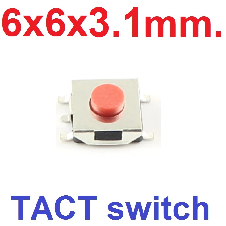 กดติดปล่อยดับ 4 ขา 6*6*3.1 mm.2 NO สีแดง Micro SMD Switch 4 Pin Tactile Tact Red Touch Push Button 6x6x3.1mm Red Head