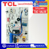 แผงบอร์ดควบคุมแอร์คอยเย็นTCL-ทีซีแอล รุ่น TAC-XAL09-อะไหล่ใหม่แท้บริษัท #อะไหล่แอร์TCL